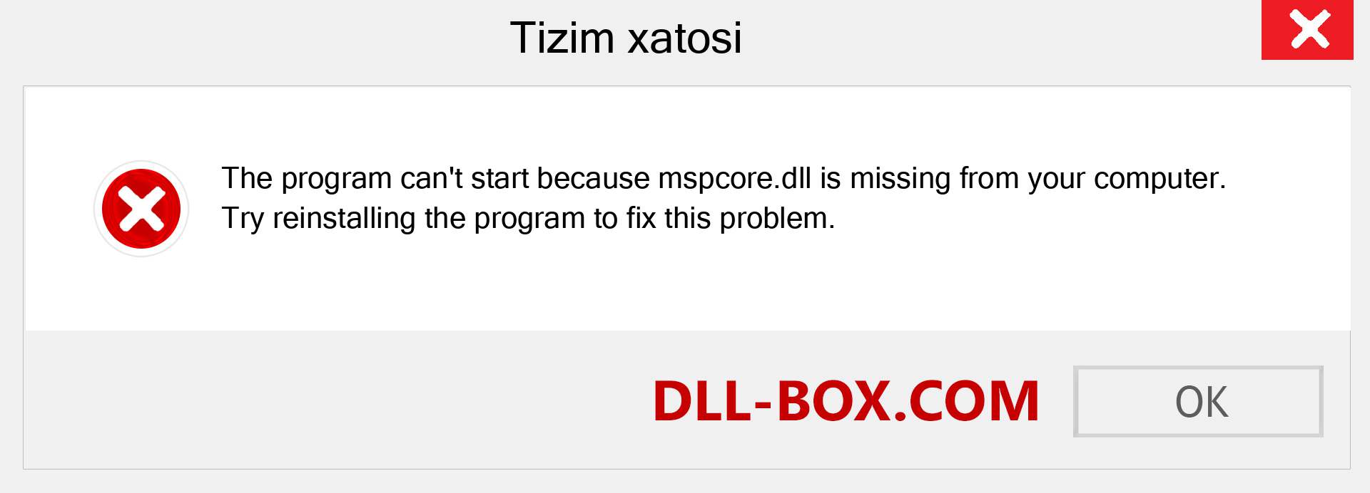 mspcore.dll fayli yo'qolganmi?. Windows 7, 8, 10 uchun yuklab olish - Windowsda mspcore dll etishmayotgan xatoni tuzating, rasmlar, rasmlar